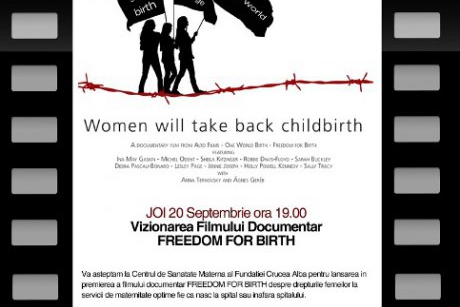 Invitatie la premierea Filmului Documentar FREEDOM OF BIRTH despre Drepturile Femeii la Nastere