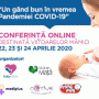 Conferință online "Un gând bun in vremea Pandemiei COVID-19" (22,23,24 aprilie)