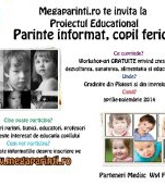 Incepe Campania “Parinte informat, copil fericit” - Workshopuri pentru parinti organizate de Megaparinti.ro in gradinite din Ploiesti