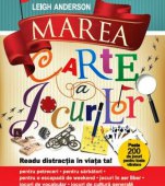 Marea carte a jocurilor- peste 200 de jocuri pentru toate varstele