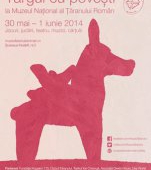 Targul cu povesti la Muzeul Taranului 30 mai – 1 iunie 2014