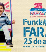 Fundația FARA aniversează 25 de ani de activitate în România