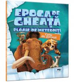 Media Service Zawada Publishing lansează cărțile Epoca de Gheață - Ploaie de meteoriți