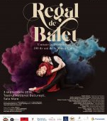 REGAL DE BALET:  Povestea unui spectacol care unește românii, la Centenar