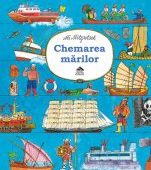 NOU LA EDITURA CARTEA COPIILOR: „Chemarea mărilor” de Ali Mitgutsch: istoria navigaţiei pentru copii