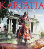 Karpatia Horse Show revine în 2022! Sport-entertainment-show- emoții, adrenalină!