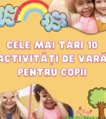 Vacanță plină de distracție: Cele mai tari 10 activități de vară pentru copii