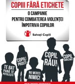 Copiii fara etichete – O campanie pentru constientizare si schimbare sociala pentru a combate violenta impotriva copiilor