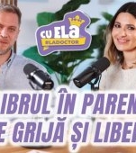 Podcast Ela Crăciun – Cu Ela la Doctor: sfaturi de la specialiști pentru părinți, copii și întreaga familie
