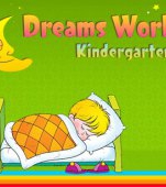 Gradinita Dreams World: studiu, aventura si distractie pentru cei mici
