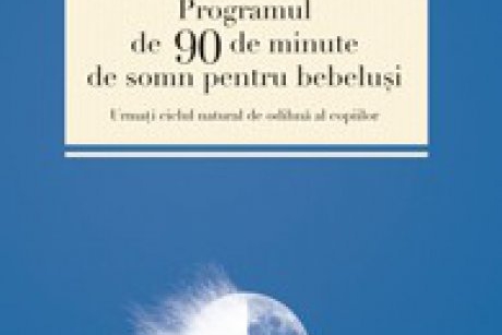 Recenzie carte: Programul de 90 de minute de somn pentru bebelusi