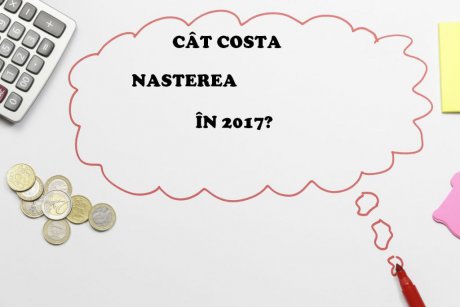 Cât costă o naștere în 2017