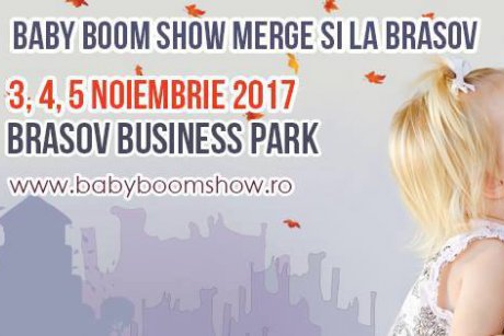 Baby Boom Show vine la Braşov cu noutăţi şi oferte speciale