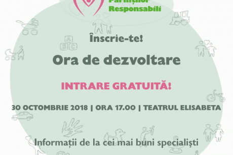 Au început înscrierile la Ora de Dezvoltare! Seminar gratuit pentru părinții responsabili