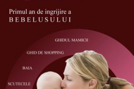 QBebe Ghidul Mamicii - Primul an de ingrijire a bebelusului