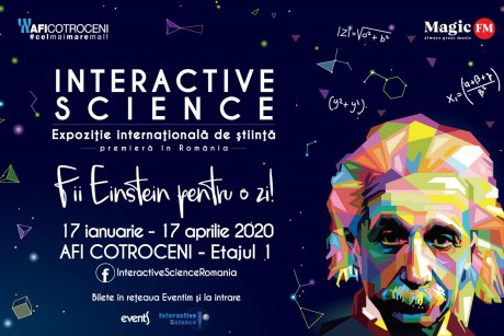 Expoziția internațională de știință Interactive Science ajunge între 17 ianuarie – 17 aprilie, la București