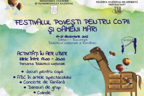 Teatrul National de Opereta Ion Dacian  anunta  Festivalul Povesti pentru copii si oameni mari, sectiunea in aer liber zilnic in perioada 17-21 decembrie 