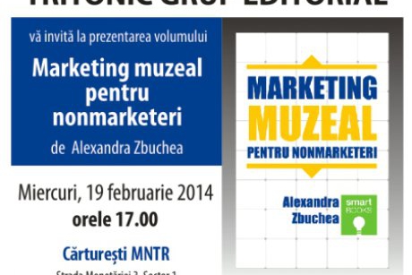 Marketingul muzeal – o solutie pentru aducerea vizitatorilor in muzee?