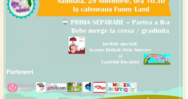 Prima separare, partea a II-a sau Cum ne pregatim pentru prima zi de gradinita/cresa