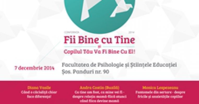 Fii Bine cu Tine si Copilul Tau va Fi Bine cu El!