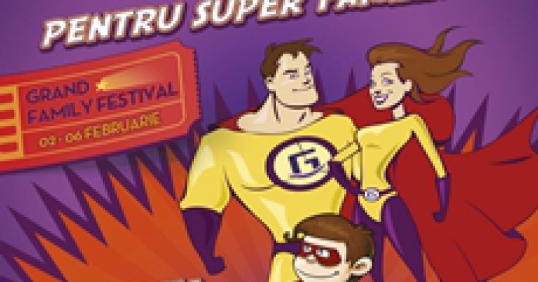 In perioada 2 – 6 februarie, Grand Family Festival propune distractie pentru intreaga familie la Grand Cinema & More