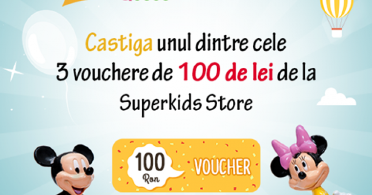 Câştigă unul dintre cele 3 vouchere de 100 de lei de la SuperkidsStore