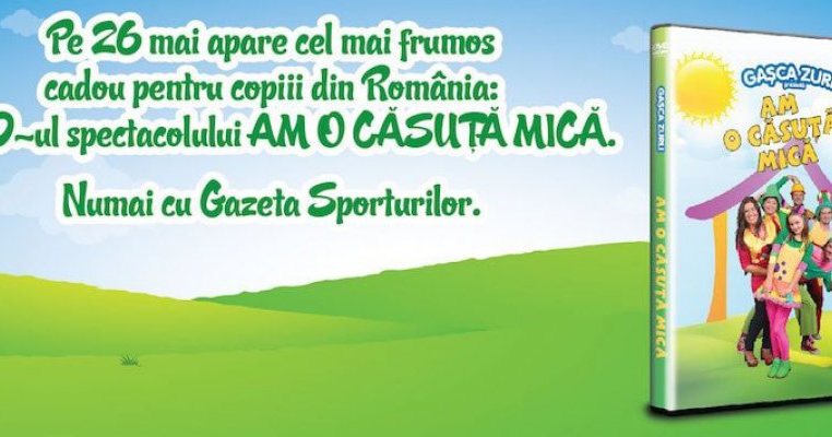 Gașca Zurli îți aduce împreună cu Gazeta Sporturilor cel mai așteptat cadou de Ziua Copilului – DVD-ul „Am o căsuță mică”!