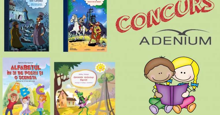 Câştigă setul de cărţi pentru copii oferit de editura Adenium
