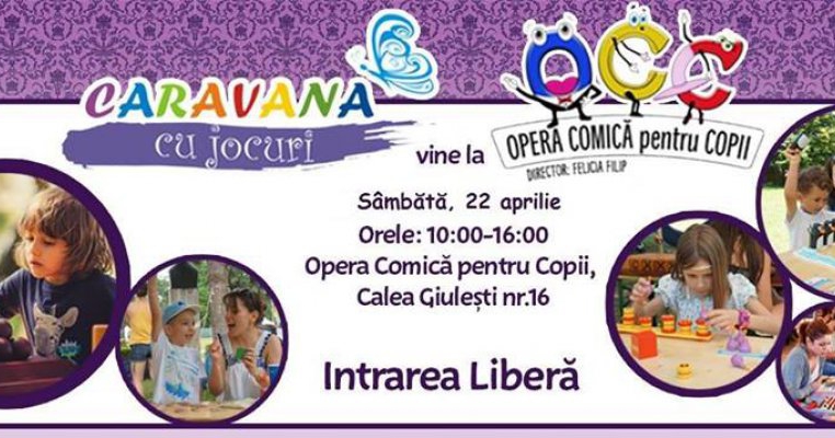 Caravana cu Jocuri la Opera Comică pentru Copii
