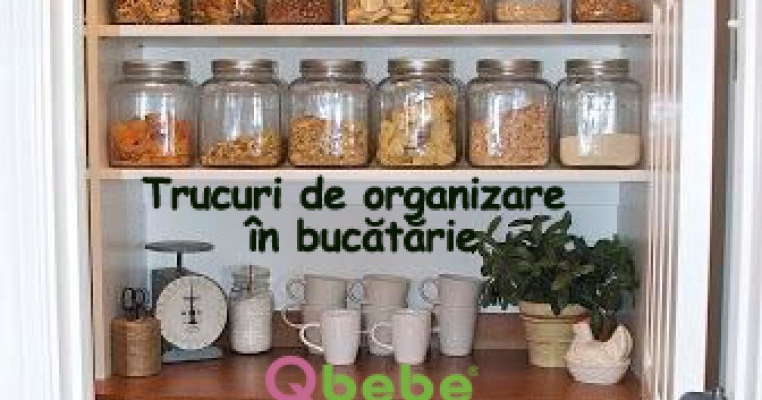 Trucuri de organizare a bucătăriei care te vor face mai eficientă
