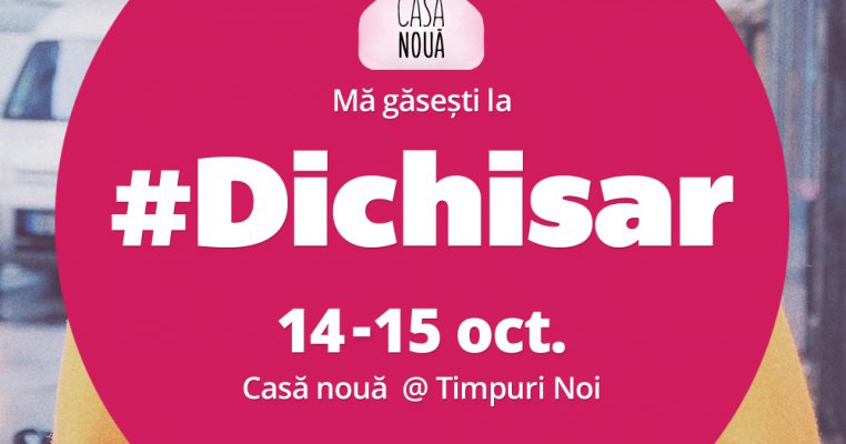 #Dichisar se muta in Timpuri Noi!