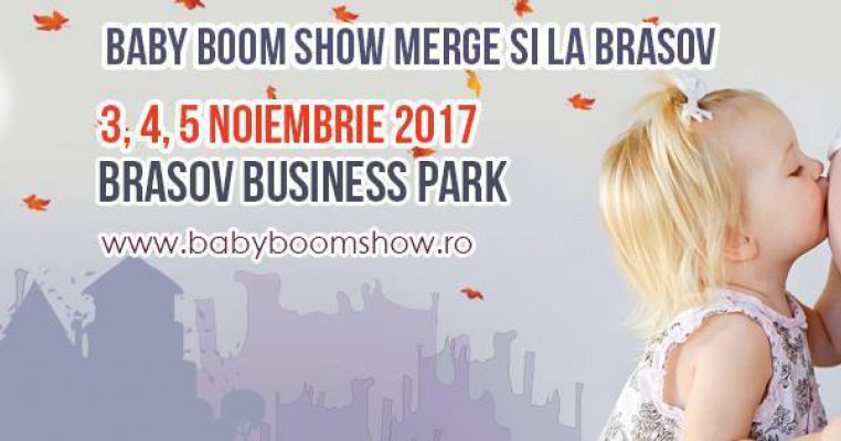 Baby Boom Show vine la Braşov cu noutăţi şi oferte speciale