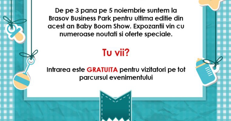 Vineri începe Baby Boom Show la Brasov 3 – 5 Noiembrie 2017, Brașov Business Park