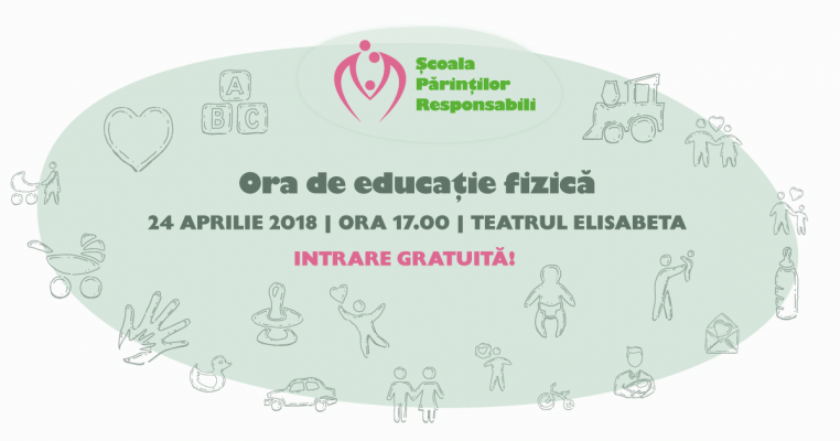 Au început înscrierile la Ora de Educație Fizică! Seminar gratuit pentru părinți responsabili