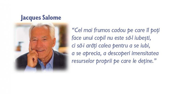 Interviu cu Jacques Salome, creator al metodei ESPERE®, despre ce înseamnă relaţia parentală