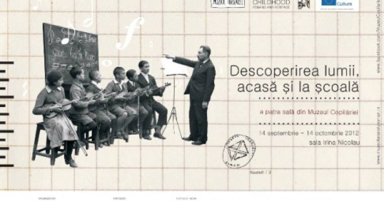 Descoperirea lumii, acasa si la scoala - Muzeul Copilariei