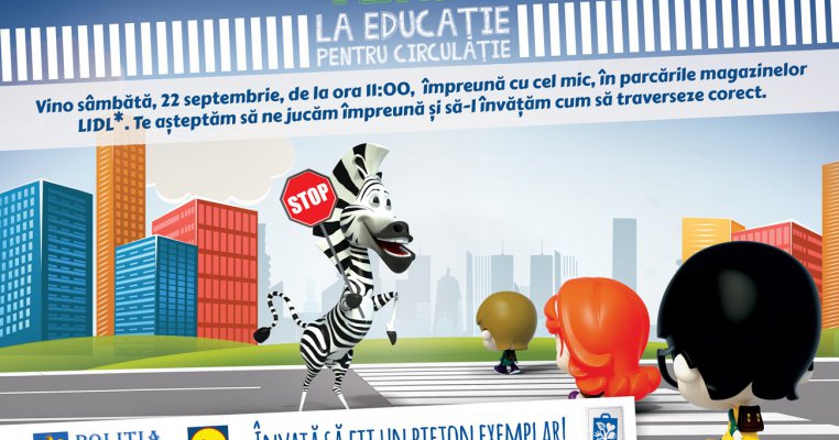  LIDL ȘI POLIȚIA ROMÂNĂ ORGANIZEAZĂ A ȘASEA EDIȚIE A CAMPANIEI NAȚIONALE PENTRU SIGURANȚA COPIILOR: VERDE LA EDUCAȚIE PENTRU CIRCULAȚIE