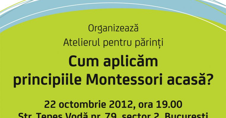 Cum aplicam principiile Montessori acasa?