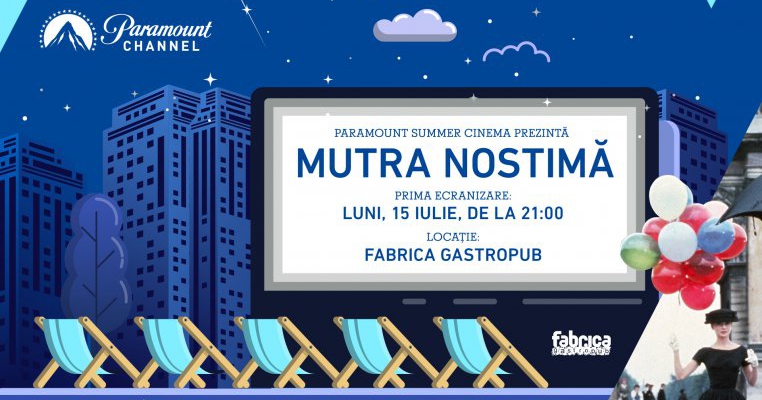 Paramount Channel aduce proiecții de filme clasice în aer liber, la Fabrica Gastropub