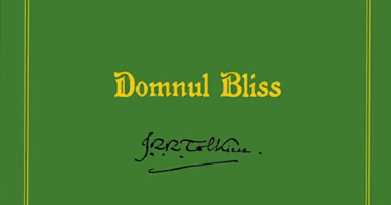 Castiga una dintre cele patru carti pentru copii, Domnul Bliss, de J.R.R. Tolkien, oferite de editura Rao