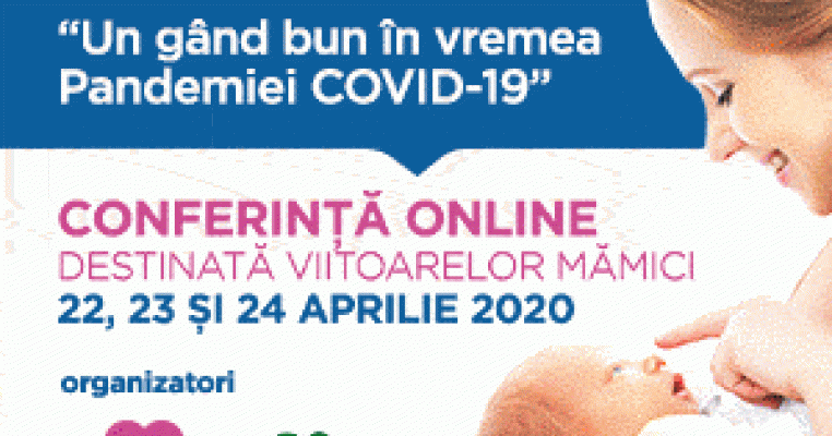 Conferință online "Un gând bun in vremea Pandemiei COVID-19" (22,23,24 aprilie)