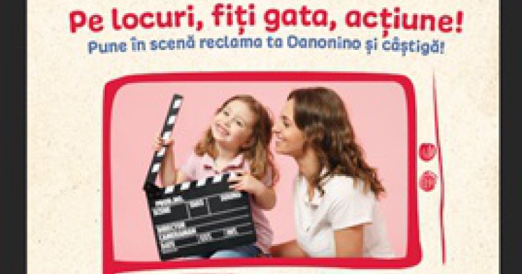 Pe locuri, fiți gata, acțiune! Pune în scenă reclama ta Danonino și câștigă!