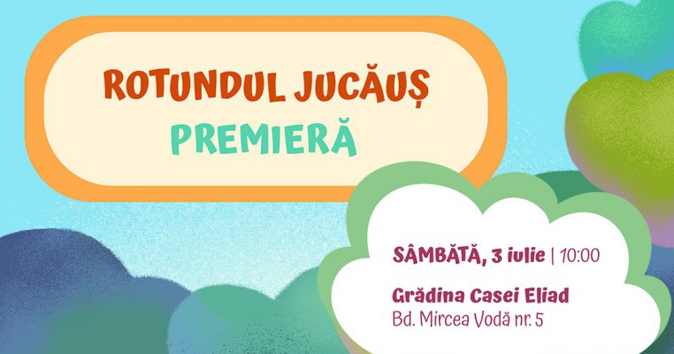 ROTUNDUL JUCĂUȘ în premieră în Amfiteatrul VăraTIC