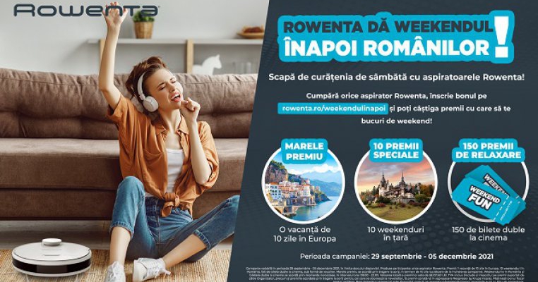 Rowenta dă weekendul înapoi românilor!