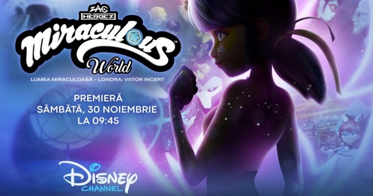 Disney Channel anunță premiera unui nou episod special „Lumea Miraculoasă - Londra: Viitor Incert”