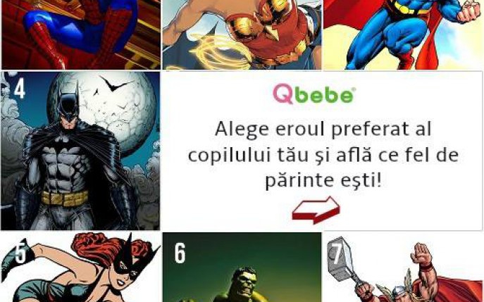 Tu care erou ești în ochii copilului tău?